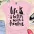 Life is better with a frenchie - V5 - Frenchie in Sweater T-Shirt